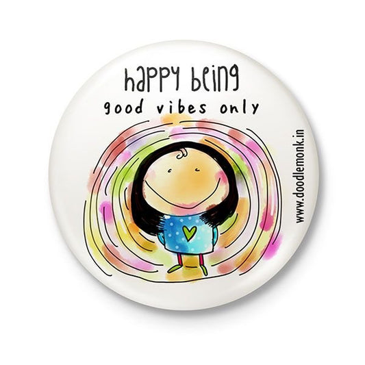 Good vibes only - Badge